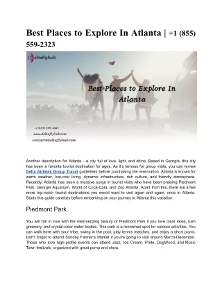 Best Places to Explore In Atlanta |  1 (855) 559-2323