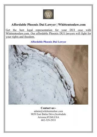 Affordable Phoenix Dui Lawyer  Whittentonlaw.com