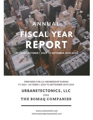 2025 Urbanetectonics, LLC. Build and Rebuild with a Groundbreaking Force. FY 2023-2024 Urbanetectonics, LLC Annual Repor