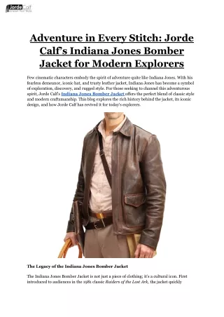 Adventure in Every Stitch_ Jorde Calf’s Indiana Jones Bomber Jacket for Modern Explorers