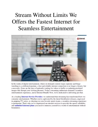 Stream Without Limits We Offers the Fastest Internet for Seamless Entertainment