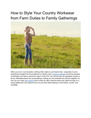 How to Style Your Country Workwear from Farm Duties to Family Gatherings