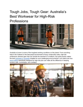 Tough Jobs, Tough Gear_ Australia’s Best Workwear for High-Risk Professions
