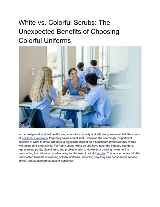 White vs. Colorful Scrubs_ The Unexpected Benefits of Choosing Colorful Uniforms