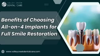 All-on-4 Implants for a Complete Smile Makeover - Valley Creek Dental Care