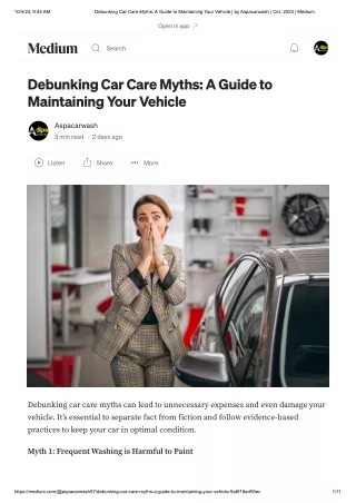 Debunking Car Care Myths_by Aspacarwash _ Oct, 2024 _ Medium