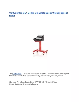 CenturionPro GC1 Gentle Cut Single Bucker Stand _ Special Order