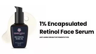 1% Encapsulated Retinol Face Serum For All Skin Types in India