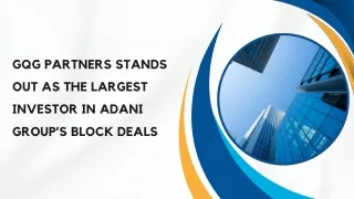 GQG Partners Stands Out As The Largest Investor In Adani Group’s Block Deals