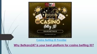 Why Betkaro247 is your best platform for casino betting ID