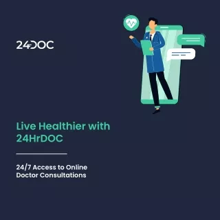 Enjoy a Healthy Life with 24HrDOC