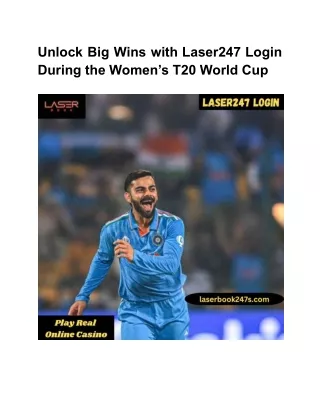 Unlock Big Wins with Laser247 Login During the Women’s T20 World Cup