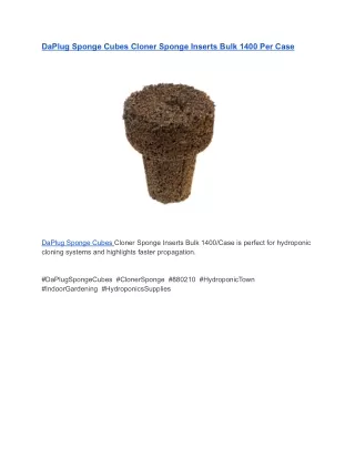 DaPlug Sponge Cubes Cloner Sponge Inserts Bulk 1400 Per Case