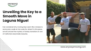 Unveiling the Key to a Smooth Move in Laguna Niguel
