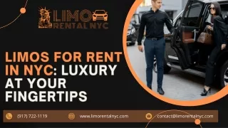 Limos for Rent in NYC Luxury at Your Fingertips