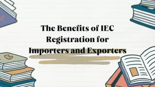 The Benefits of IEC Registration for Importers and Exporters
