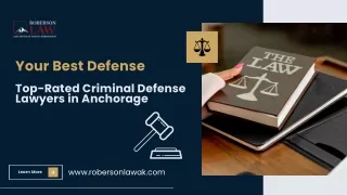 Your Best Defense : Top-Rated Criminal Defense Lawyers in Anchorage