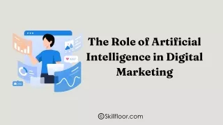 The Role of Artificial Intelligence in Digital Marketing