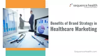 Benefits of Brand Strategy in Healthcare Marketing