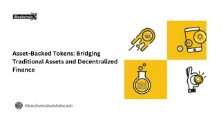 Asset-Backed Tokens Bridging Traditional Assets and Decentralized Finance