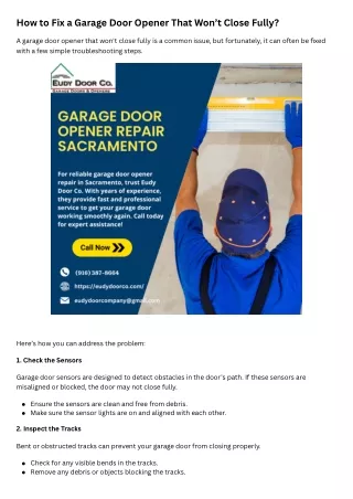 How to Fix a Garage Door Opener That Won’t Close Fully??