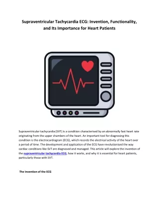 Supraventricular Tachycardia ECG: Invention, Functionality, and Its Importance f