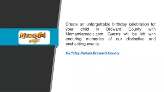 Birthday Parties Broward County   Mamamiamagic.com