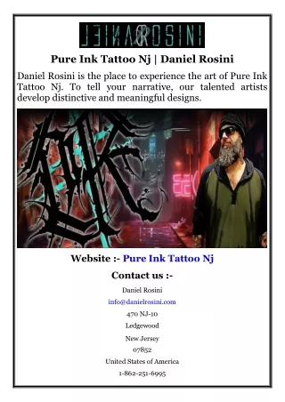 Pure Ink Tattoo Nj  Daniel Rosini