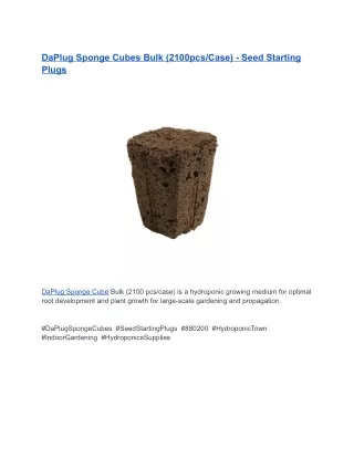 DaPlug Sponge Cubes Bulk (2100pcs_Case) - Seed Starting Plugs