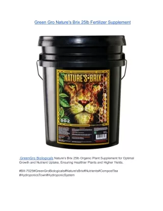 Green Gro Nature's Brix 25lb Fertilizer Supplement