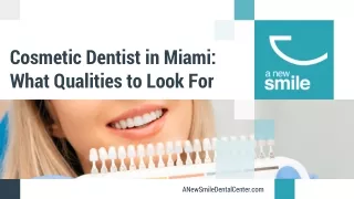 A Smile Transformation How to Choose the Best Cosmetic Dentist in Miami