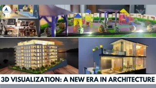 3D Visualization A New Era in Architecture