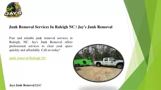Junk Removal Services In Raleigh NC  Jay's Junk Removal