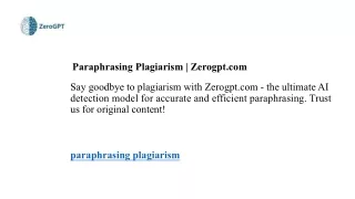 Paraphrasing Plagiarism  Zerogpt.com00