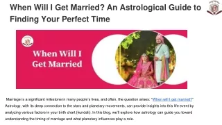 When Will I Get Married_ An Astrological Guide to Finding Your Perfect Time