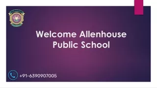 Achievers Model | Allenhouse Public School | +91-6390907005