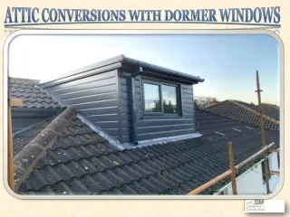 Attic Conversions with Dormer Windows