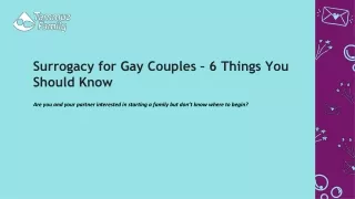 Surrogacy for Gay Couples – 6 Things You Should Know