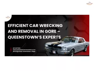 Efficient Car Wrecking and Removal in Gore – Queenstown’s Experts