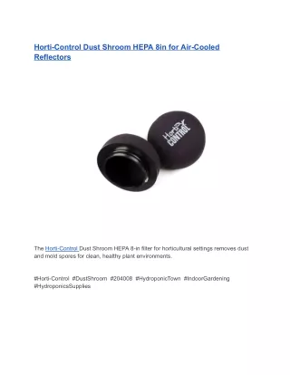 Horti-Control Dust Shroom HEPA 8in for Air-Cooled Reflectors