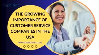 TMP Direct The Growing Importance of Customer Service Companies in the USA