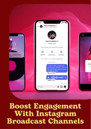 Boost Engagement With Instagram Broadcast Channels