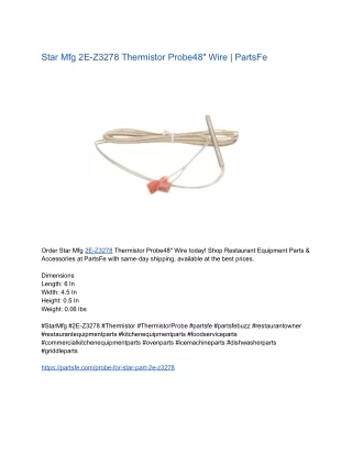 Star Mfg 2E-Z3278 Thermistor Probe48" Wire | PartsFe
