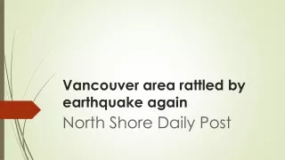 Earthquake in Vancouver - North Shore Daily Post