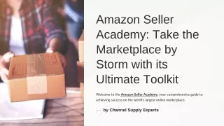 Amazon Seller Academy Take the Marketplace by Storm with its Ultimate Toolkit