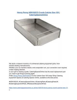 Henny Penny HEN162575 Crumb Catcher Eee-15X _ CateringSparesOnline