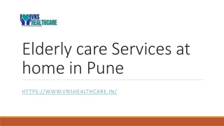 Elderly care Services at home in Pune