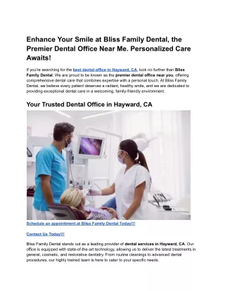 Enhance Your Smile at Bliss Family Dental, the Premier Dental Office Near Me