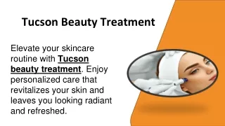 Tucson Beauty Treatment