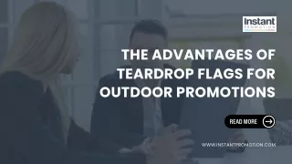 The Advantages of Teardrop Flags for Outdoor Promotions